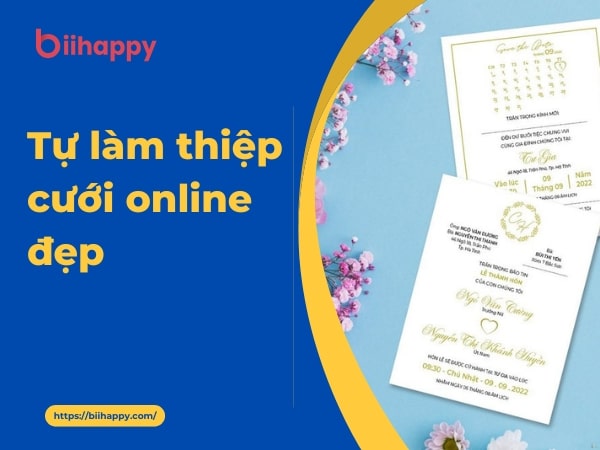 Tự làm thiệp cưới online đẹp với Top 5 website miễn phí