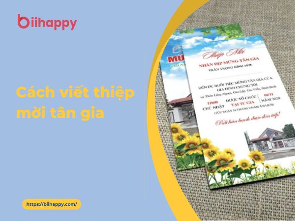 Cách viết thiệp mời tân gia chuẩn, lịch sự và đầy đủ thông tin