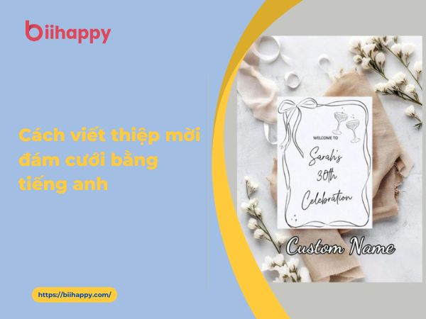 Cách viết thiệp mời đám cưới bằng tiếng Anh đơn giản, đúng chuẩn