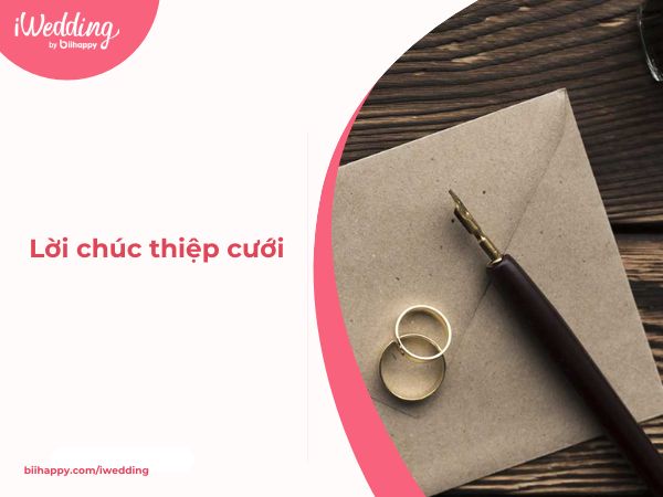 Viết lời chúc thiệp cưới thế nào để ghi điểm tuyệt đối?