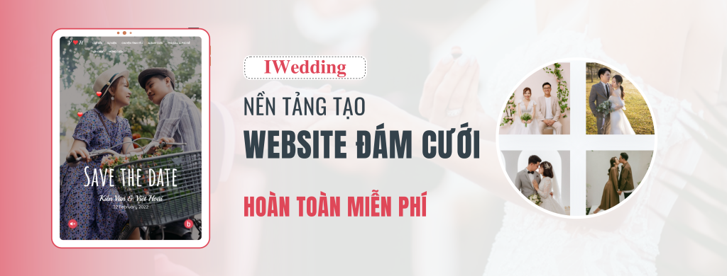 IWedding - Nền tảng tạo website đ&aacute;m cưới miễn ph&iacute;